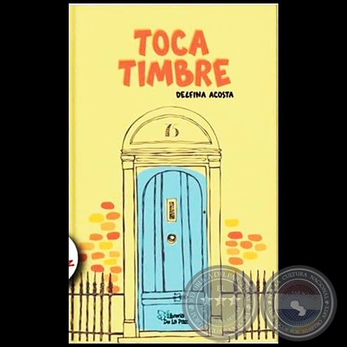 TOCA TIMBRE - Autora: DELFINA ACOSTA - Año 2023